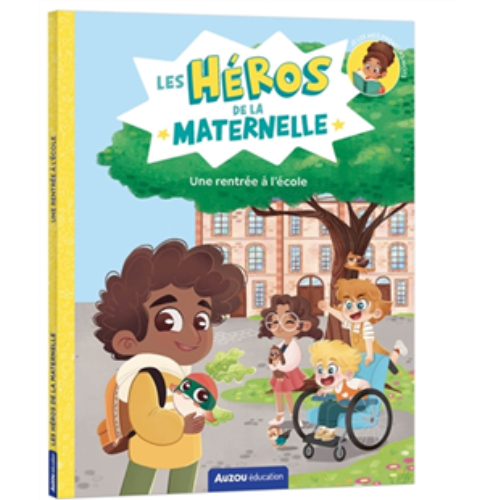 Les Héros de la Maternelle : Une rentrée à l'école