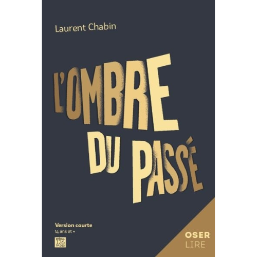 l'ombre du passé