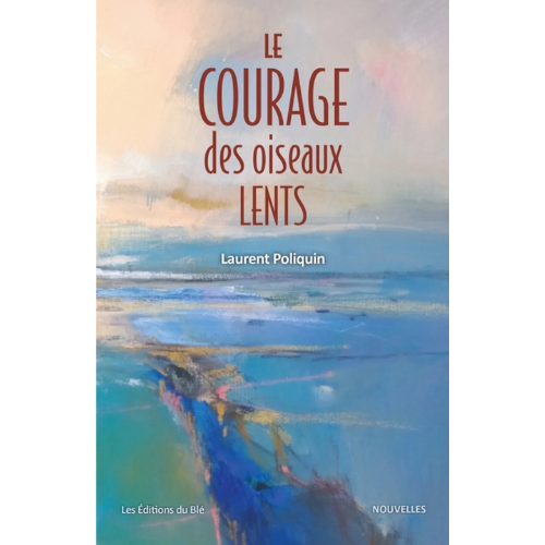 Le Courage des oiseaux lents