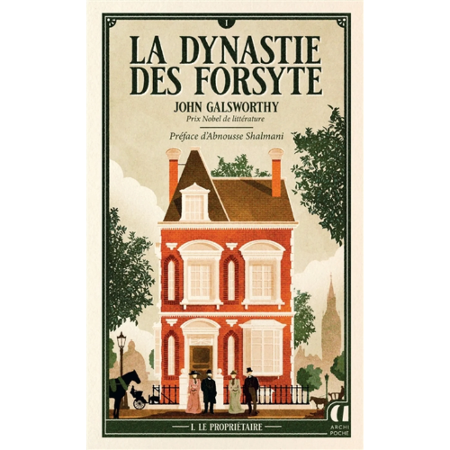 La saga des Forsyte T.1 : Le propriétaire