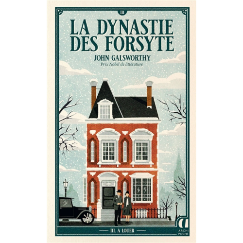 La saga des Forsyte T.3 : À louer