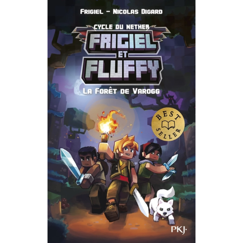 Frigiel et Fluffy : cycle du Nether T.3 - La forêt de Varogg
