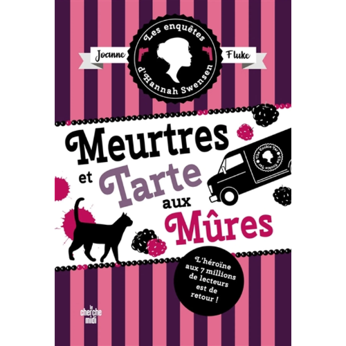 Les enquêtes d'Hannah Swensen T.16 : Meurtres et tarte aux mûres
