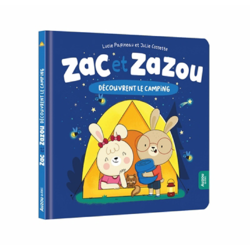 Zac et Zazou : Zac et Zazou découvrent le camping