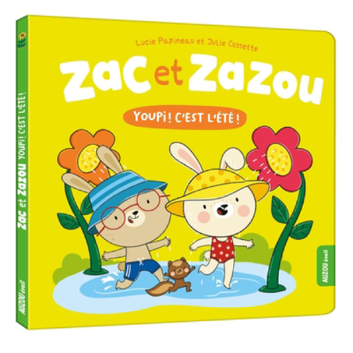 Zac et Zazou : Youpi ! C'est l'été !