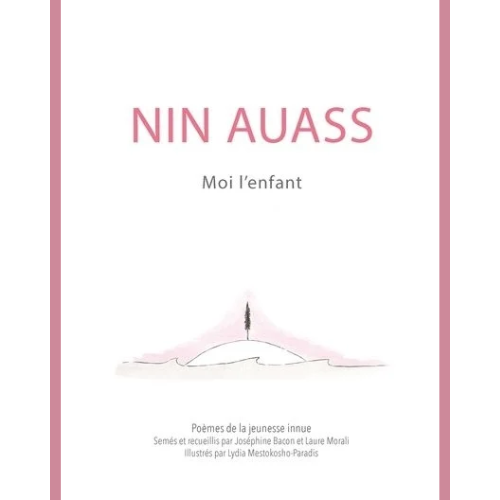 Nin Auass, Moi l'enfant