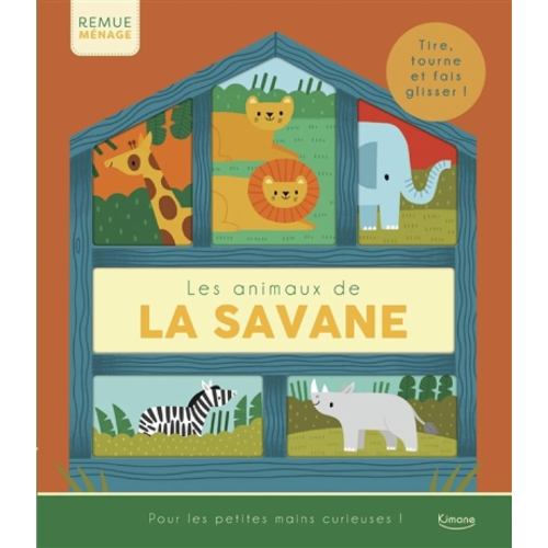 Les animaux de la savane : tire, tourne et fais glisser !