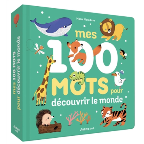 Mes 100 mots pour découvrir le monde