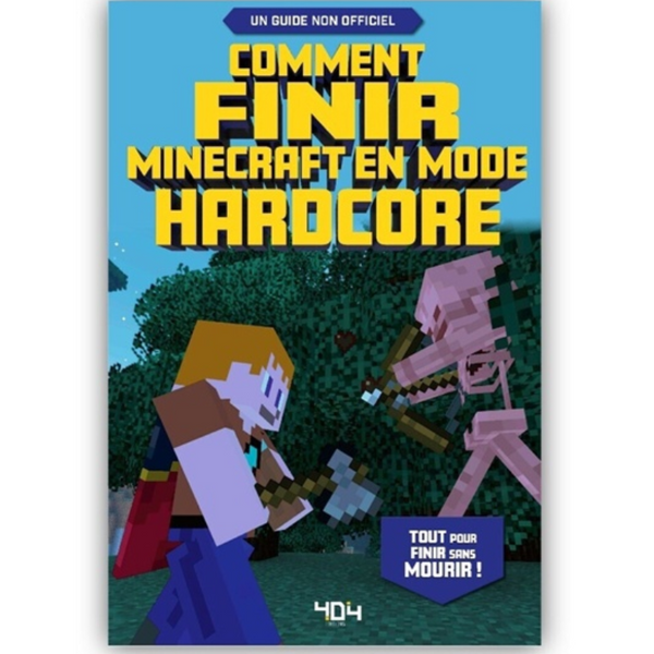 Comment finir minecraft en mode hardcore