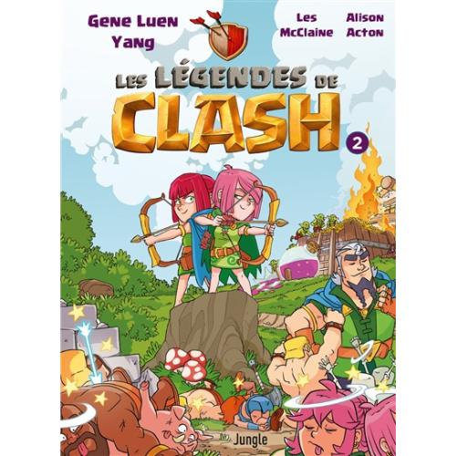 Les légendes de Clash : les contes légendaires de hauts faits légendastiques T.2