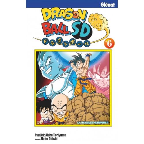 Dragon ball SD T.6 : La bataille fatidique !!