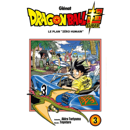 Dragon Ball Super T.3 : Le plan super humain