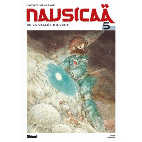 Nausicaä : de la vallée du vent T.5