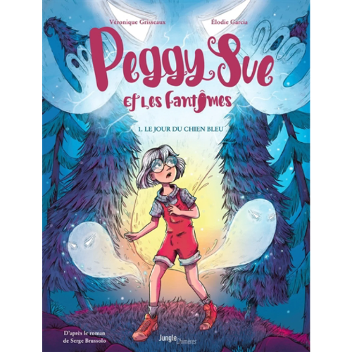 Peggy Sue et les fantômes T.1 : Le jour du chien bleu