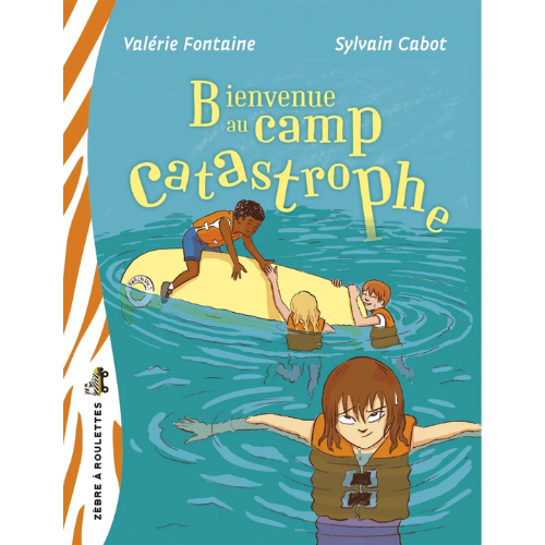 Bienvenue au camp Catastrophe