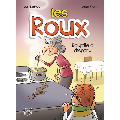 Les Roux T.4 : Roupille a disparu