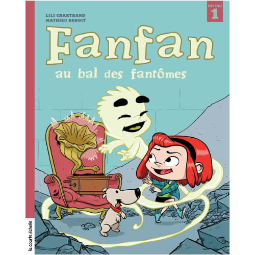 Fanfan T.3 : Fanfan au bal des fantômes