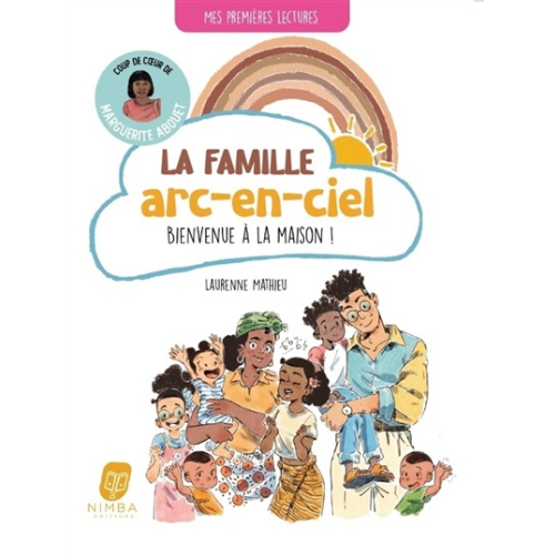 La famille arc-en-ciel bienvenue à la maison!
