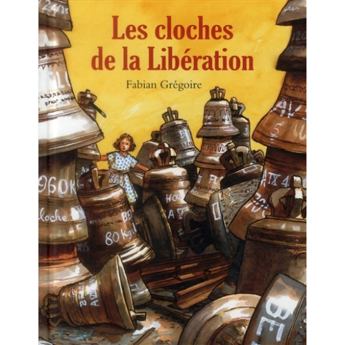 Les Cloches de la Libération