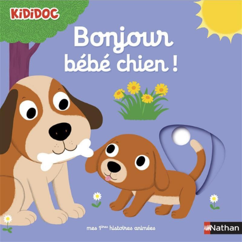 Bonjour bébé chien!