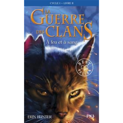 La guerre des clans T.2: À feu et à sang