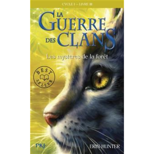 La guerre des clans T.3: Les mystères de la forêt