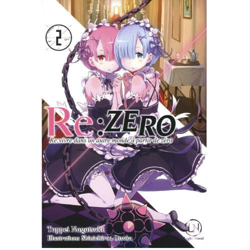 Re : Zero : re:vivre dans un autre monde à partir de zéro T.2