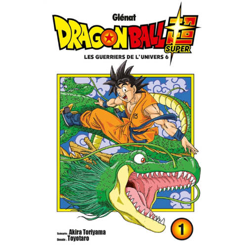 Dragon Ball Super T.1 : Les guerriers de l'univers 6