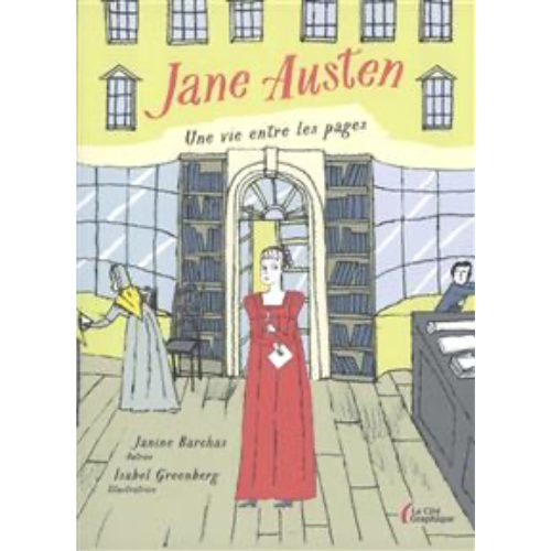 Jane Austen : une vie entre les pages