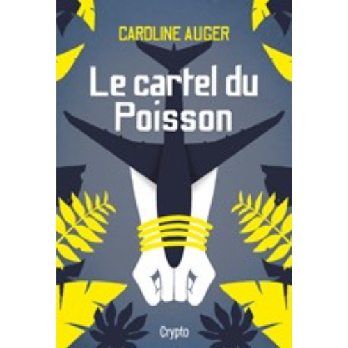 Le cartel du poisson