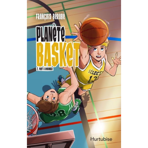 Planète basket T.2 : Prêt à rebondir