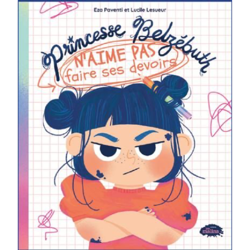 Princesse Belzébuth n'aime pas faire ses devoirs