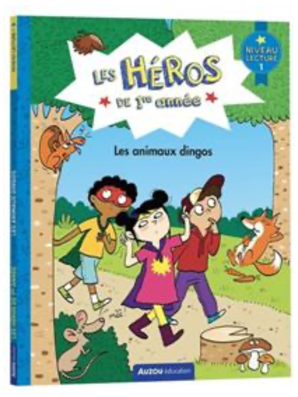 Les héros de 1re année : animaux dingos - niveau 1