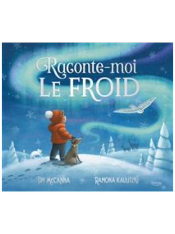 Raconte-moi le froid