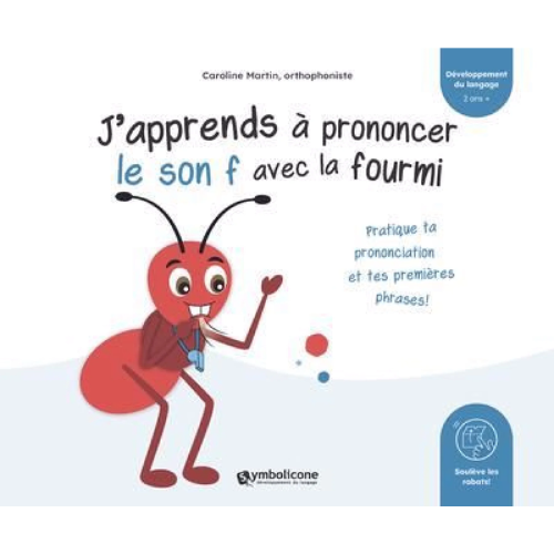 J'apprends à prononcer le son f avec la fourmi
