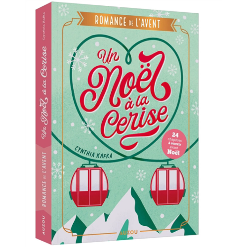 Romance de l'Avent : Un Noël à la cerise - romance de l'Avent