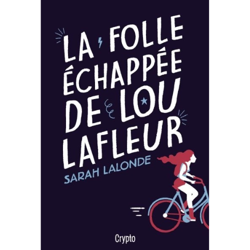 La folle échappée de Lou Lafleur