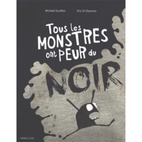 Tous les monstres ont peur du noir
