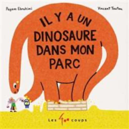 Il y a un dinosaure dans mon parc