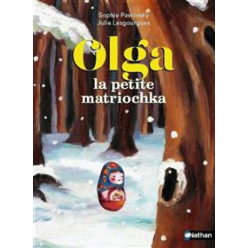 Olga, la petite matriochka