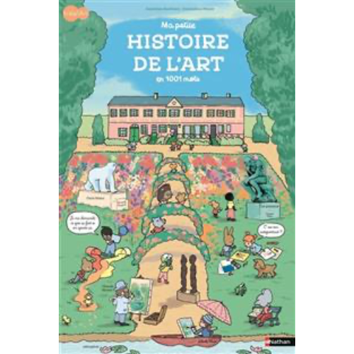 Ma petite histoire de l'art en 1.001 mots
