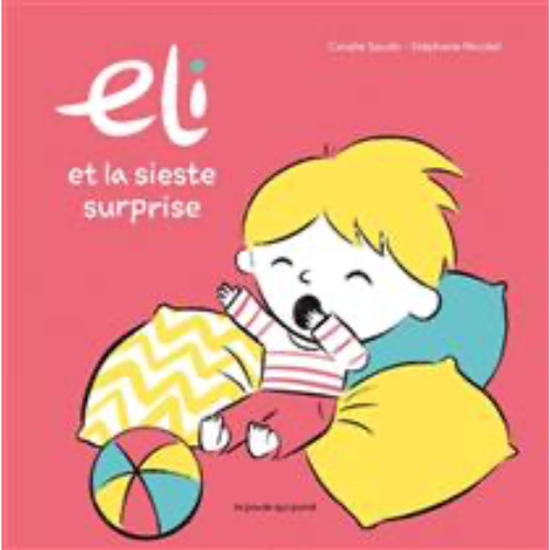 Eli et la sieste surprise