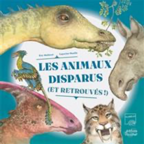 Les animaux disparus (et retrouvés !)