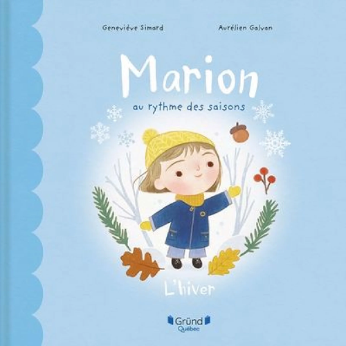 Marion au rythme des saisons : Marion au rythme des saisons - L'hiver