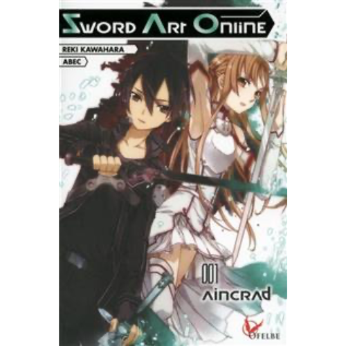 Sword art online, Vol.1: Aincrad