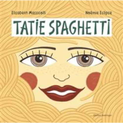 Tatie Spaghetti
