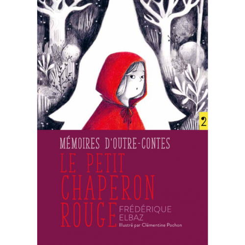 Le petit chaperon rouge
