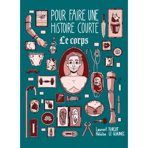 Pour faire une histoire courte… Le corps
