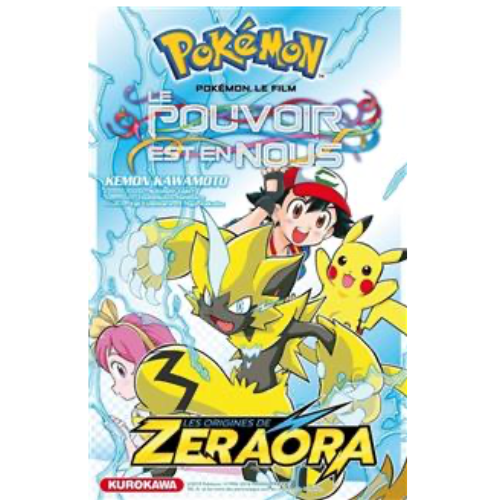 Le pouvoir est en nous : les origines de Zeraora