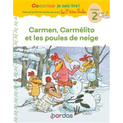 Carmen, Carmélito et les poules de neige : niveau 2
